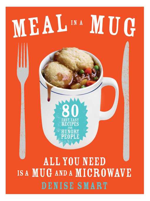 Title details for Meal in a Mug by Denise Smart - Wait list